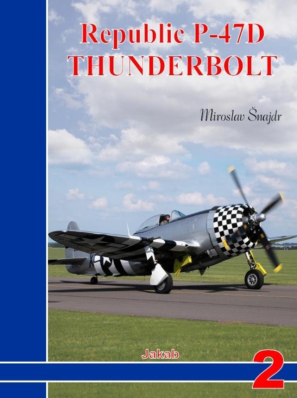 Publ. Republic P-47D THUNDERBOLT (Czech text)